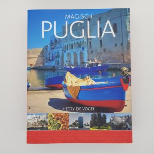 Magisch Puglia een prachtig reisboek vol tips